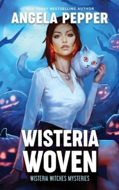 Cover for Angela Pepper · Wisteria Woven - Wisteria Witches Mysteries (Paperback Book) (2021)