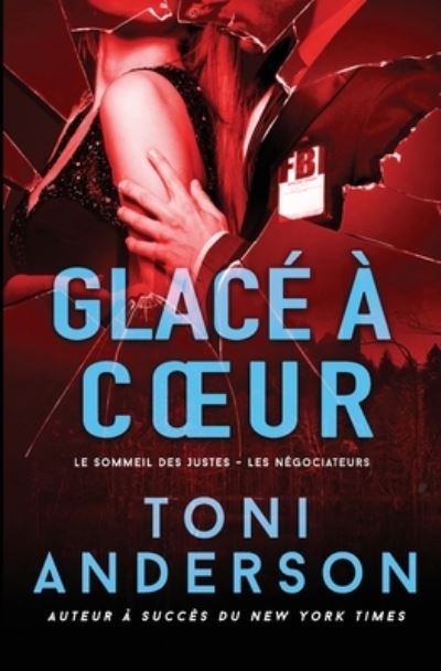 Cover for Toni Anderson · Glacé à Coeur (Bog) (2023)