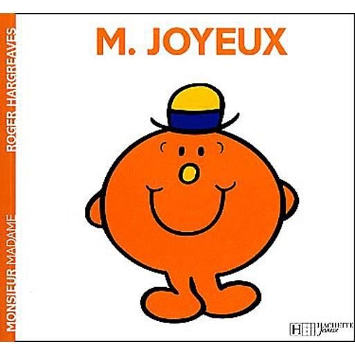 Collection Monsieur Madame (Mr Men & Little Miss): Monsieur Joyeux - Roger Hargreaves - Kirjat - Hachette - Jeunesse - 9782012248120 - perjantai 29. kesäkuuta 2018