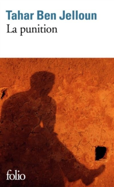 La punition - Tahar Ben Jelloun - Bøger - Gallimard - 9782072833120 - 14. november 2019