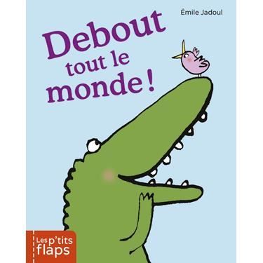 Cover for Emile Jadoul · Debout tout le monde! (Hardcover Book) (2016)