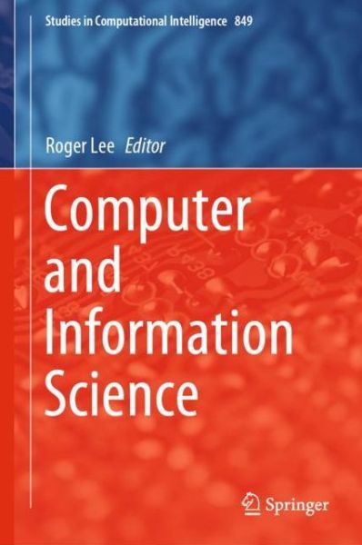 Computer and Information Science -  - Bøger - Springer Nature Switzerland AG - 9783030252120 - 20. august 2019