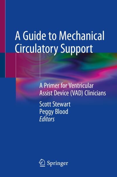 Cover for A Guide to Mechanical Circulatory Support: A Primer for Ventricular Assist Device (VAD) Clinicians (Paperback Book) [1st ed. 2022 edition] (2022)