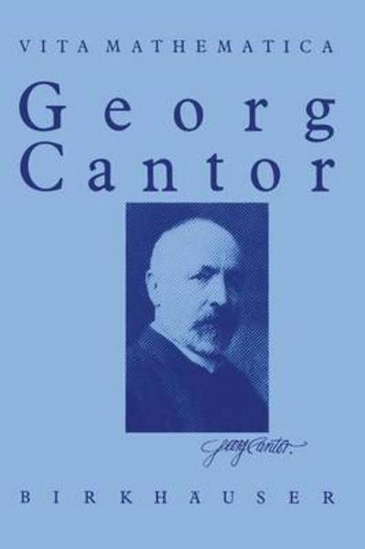 Georg Cantor 1845 - 1918 - Vita Mathematica - Walter Purkert - Books - Springer Basel - 9783034874120 - April 25, 2012