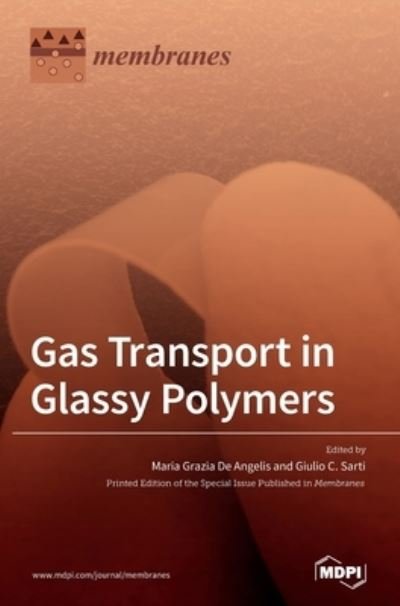 Cover for Maria Grazia de Angelis · Gas Transport in Glassy Polymers (Hardcover Book) (2021)