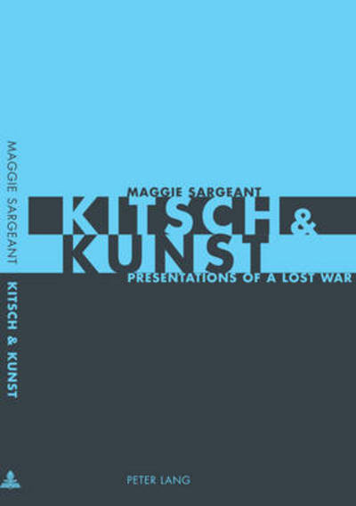 Cover for Maggie Sargeant · Kitsch &amp; Kunst: Presentations of a Lost War (Paperback Book) (2005)