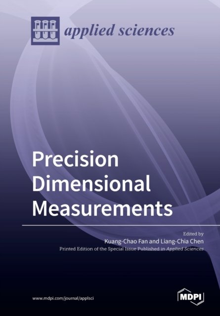 Cover for Kuang-Chao Fan · Precision Dimensional Measurements (Taschenbuch) (2019)