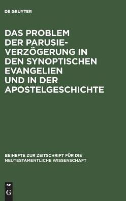 Cover for Gräßer · Das Problem der Parusieverzögeru (Book) (1977)