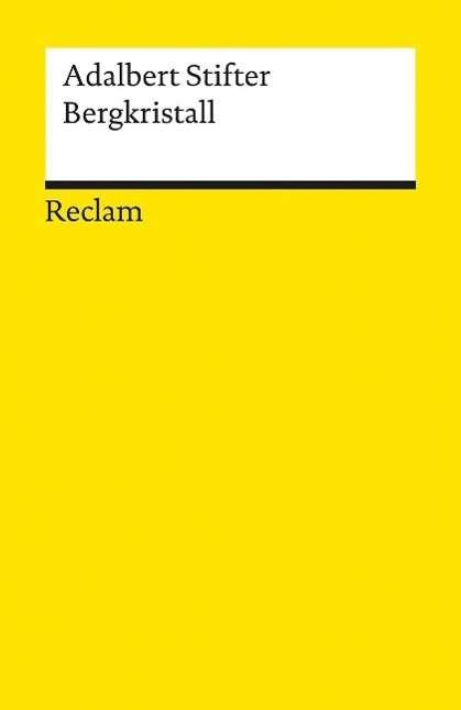 Cover for Adalbert Stifter · Reclam UB 03912 Stifter.Bergkristall (Book)