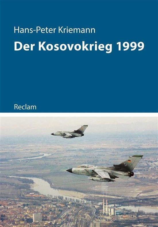 Cover for Kriemann · Der Kosovokrieg 1999 (Buch)