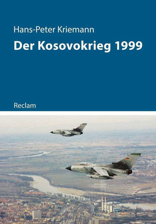 Cover for Kriemann · Der Kosovokrieg 1999 (Buch)