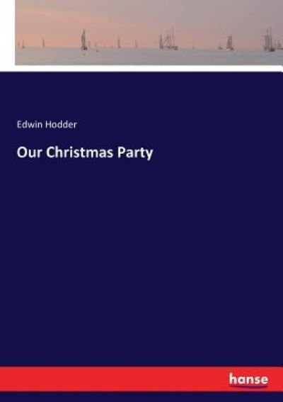 Cover for Hodder · Our Christmas Party (Bok) (2017)