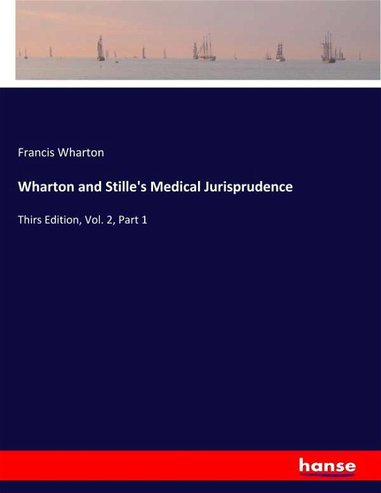 Wharton and Stille's Medical Ju - Wharton - Boeken -  - 9783337830120 - 17 september 2019