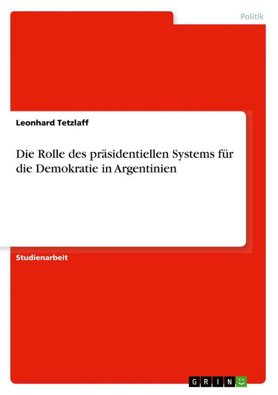 Cover for Tetzlaff · Die Rolle des präsidentiellen (Book)