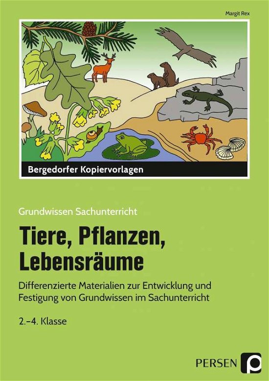 Tiere, Pflanzen, Lebensräume - Rex - Bøger -  - 9783403201120 - 