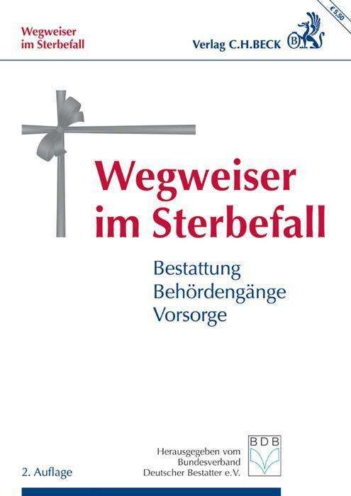 Wegweiser im Sterbefall - Lichtner - Książki -  - 9783406680120 - 