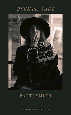 Buch der Tage - Patti Smith - Boeken - Kiepenheuer & Witsch - 9783462004120 - 15 november 2022