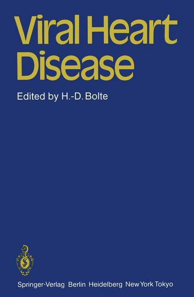 Viral Heart Disease - H -d Bolte - Bøker - Springer-Verlag Berlin and Heidelberg Gm - 9783540131120 - 1. april 1984