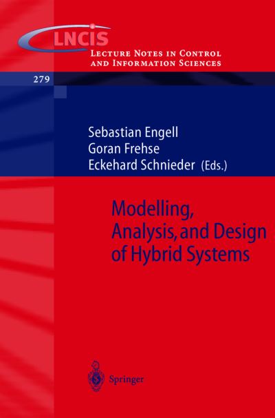 Modelling, Analysis and Design of Hybrid Systems - Lecture Notes in Control and Information Sciences - W Margaret Lauterborn - Książki - Springer-Verlag Berlin and Heidelberg Gm - 9783540438120 - 10 lipca 2002