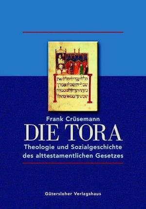 Cover for Frank Crüsemann · Die Tora. Sonderausgabe (Paperback Book) (2005)