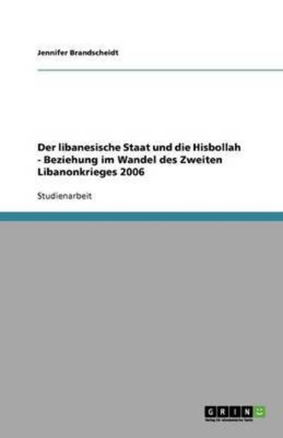 Cover for Brandscheidt · Der libanesische Staat und (Book) (2011)