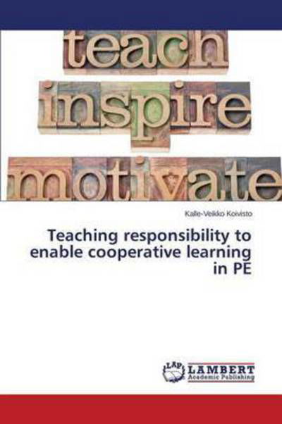 Cover for Koivisto · Teaching responsibility to ena (Bok) (2015)