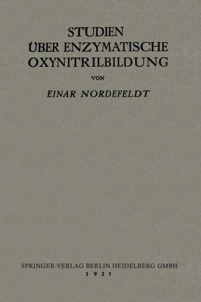 Cover for Einar Nordefeldt · Studien UEber Enzymatische Oxynitrilbildung (Pocketbok) [1925 edition] (1925)