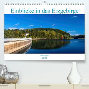 Einblicke in das Erzgebirge (Premi - Zahn - Książki -  - 9783672616120 - 