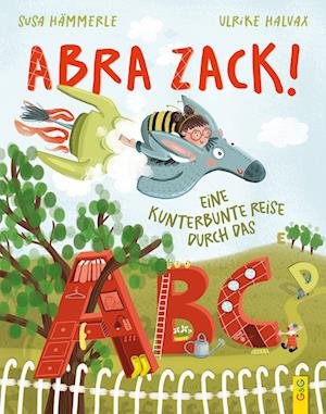 Cover for Susa HÃ¤mmerle · Abra Zack! Eine Kunterbunte Reise Durch Das Abc (Book)