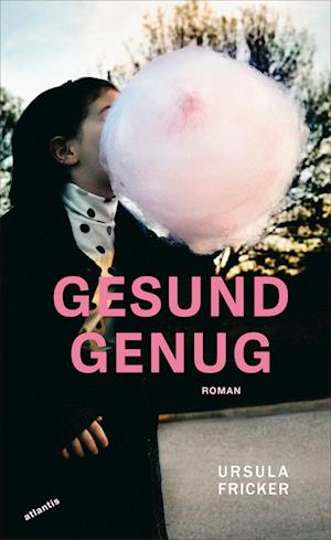 Cover for Ursula Fricker · Gesund genug (Book) (2022)