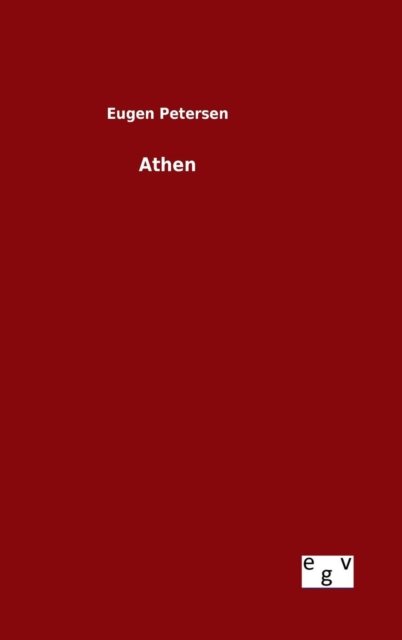 Cover for Eugen Petersen · Athen (Gebundenes Buch) (2015)