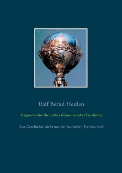 Cover for Herden · Fragmente oberrheinischer freim (Bog) (2016)