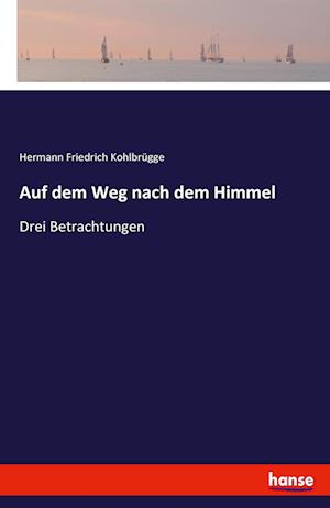 Cover for Kohlbrügge · Auf dem Weg nach dem Himmel (Book) (2022)