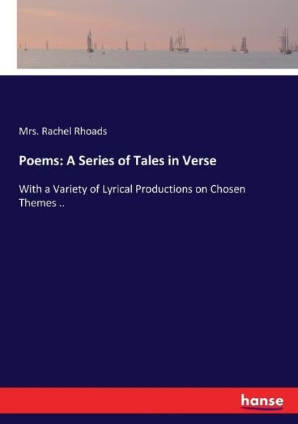 Cover for Rhoads · Poems: A Series of Tales in Vers (Buch) (2017)