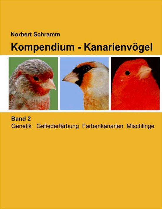 Cover for Schramm · Kompendium - Kanarienvögel, Ban (Book)