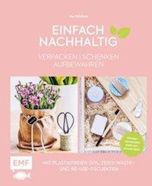 Einfach nachhaltig - verpacken, - Mielkau - Livros -  - 9783745905120 - 