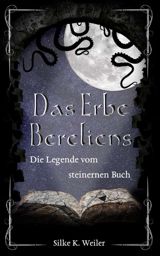 Cover for Weiler · Das Erbe Bereliens (Buch)