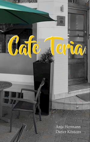 Cover for Anja Hermann · Café Teria (Paperback Book) (2021)