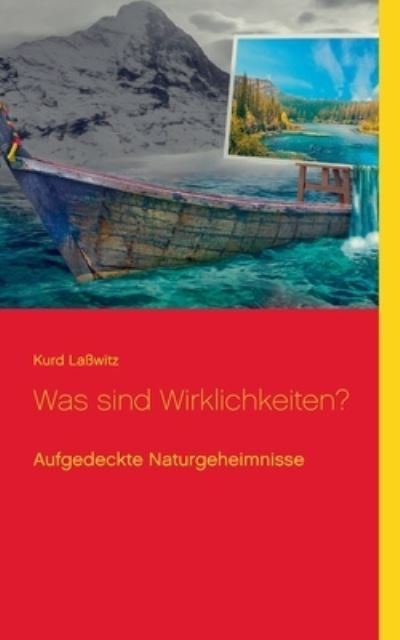 Cover for Kurd Laßwitz · Was sind Wirklichkeiten? (Pocketbok) (2021)