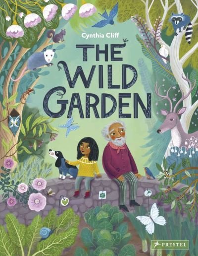 Cynthia Cliff · The Wild Garden (Innbunden bok) (2022)