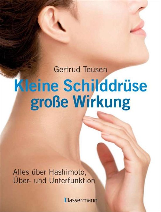 Cover for Teusen · Kleine Schilddrüse - große Wirku (Buch)