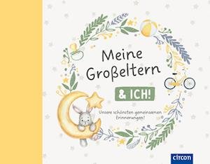 Cover for Cornelia Giebichenstein · Meine Großeltern &amp; Ich! (Book)