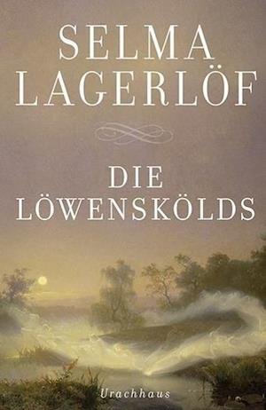 Cover for Selma Lagerlöf · Die Löwenskölds (Taschenbuch) (2015)