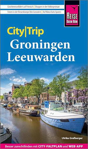 Cover for Ulrike Grafberger · Reise Know-How CityTrip Groningen und Leeuwarden (Book) (2024)