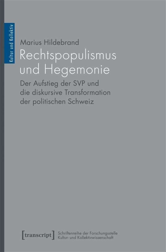 Rechtspopulismus und Hegemon - Hildebrand - Bøger -  - 9783837637120 - 