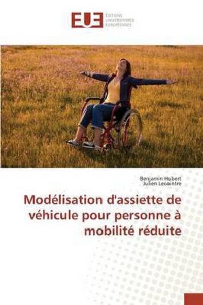 Cover for Hubert Benjamin · Modelisation D'assiette De Vehicule Pour Personne a Mobilite Reduite (Paperback Book) (2018)