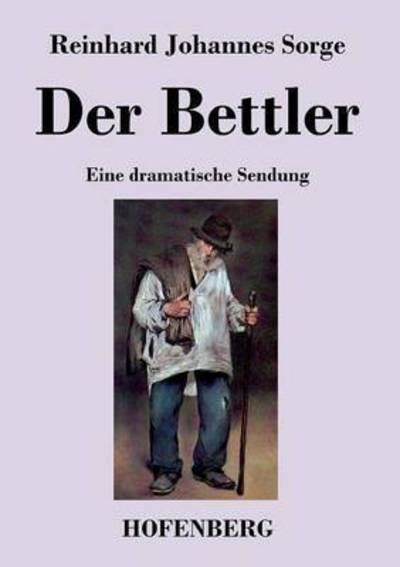 Cover for Reinhard Johannes Sorge · Der Bettler (Paperback Book) (2014)