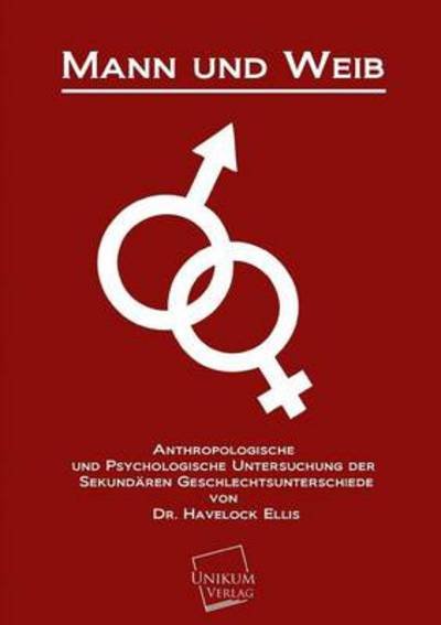 Cover for Havelock Dr Ellis · Mann Und Weib (Taschenbuch) [German edition] (2013)