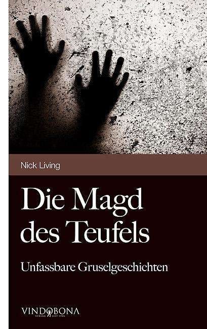 Cover for Living · Die Magd des Teufels (Book)