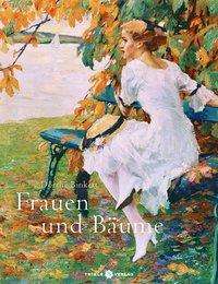 Cover for Binkert · Frauen und Bäume (Book)